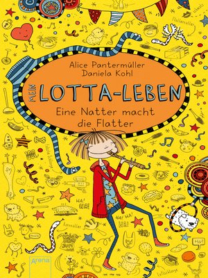 cover image of Mein Lotta-Leben (12). Eine Natter macht die Flatter